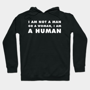 I am a human - Dark Hoodie